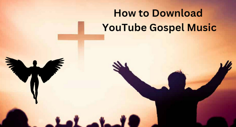 download gospel music from youtube free